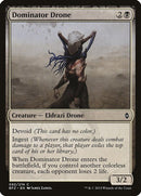 Dominator Drone | 92 | Battle for Zendikar