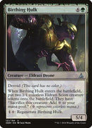 Birthing Hulk | 121 | Oath of the Gatewatch