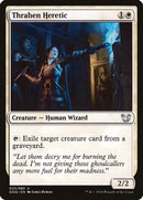 Thraben Heretic | 20 | Duel Decks: Blessed vs. Cursed