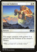 Eternal Isolation | 15 | Core Set 2020