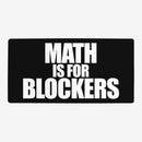 Math is for Blockers Playmat