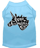Pet Dog & Cat Shirt Screen Printed, "Born To Be A Unicorn"