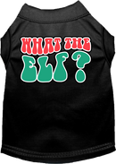 Christmas Pet Dog and Cat Shirt Screen Printed, "What The Elf"