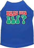 Christmas Pet Dog and Cat Shirt Screen Printed, "What The Elf"