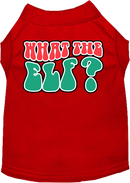 Christmas Pet Dog and Cat Shirt Screen Printed, "What The Elf"