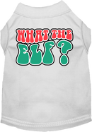 Christmas Pet Dog and Cat Shirt Screen Printed, "What The Elf"