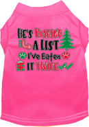 Christmas Pet Dog and Cat Shirt Screen Printed, "He's Making A List, I've Eaten It Twice"
