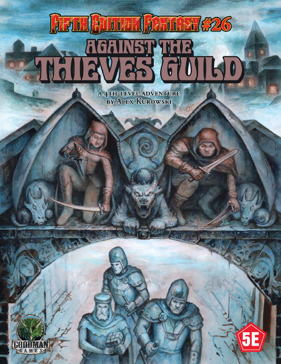 5E Fantasy #26: Against the Thieves Guild
