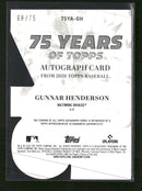 2026 Topps 75 Years of Topps Autographs Die Cut Gunnar Henderson /75 #75YA-GH