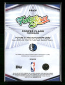 2025-26 Topps Chrome Future Stars Autographs Refractor Cooper Flagg AU #FS-CF