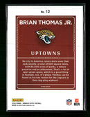 2024 Donruss Optic Uptowns Brian Thomas Jr. #12