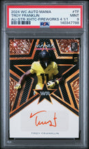 2024 Wild Card Auto Mania Autographs Fireworks 4 1/1 Troy Franklin 9 PSA