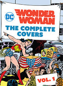 DC Comics: Wonder Woman: The Complete Covers Vol. 1
