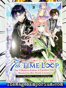 7th Time Loop The Villainess Enjoys a Carefree Life Married To Her Worst Enemy! Vol 3 Light Novel