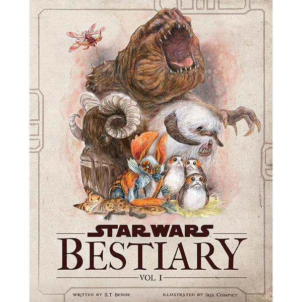Star Wars Bestiary, Vol. 1 Creatures of the Galaxy