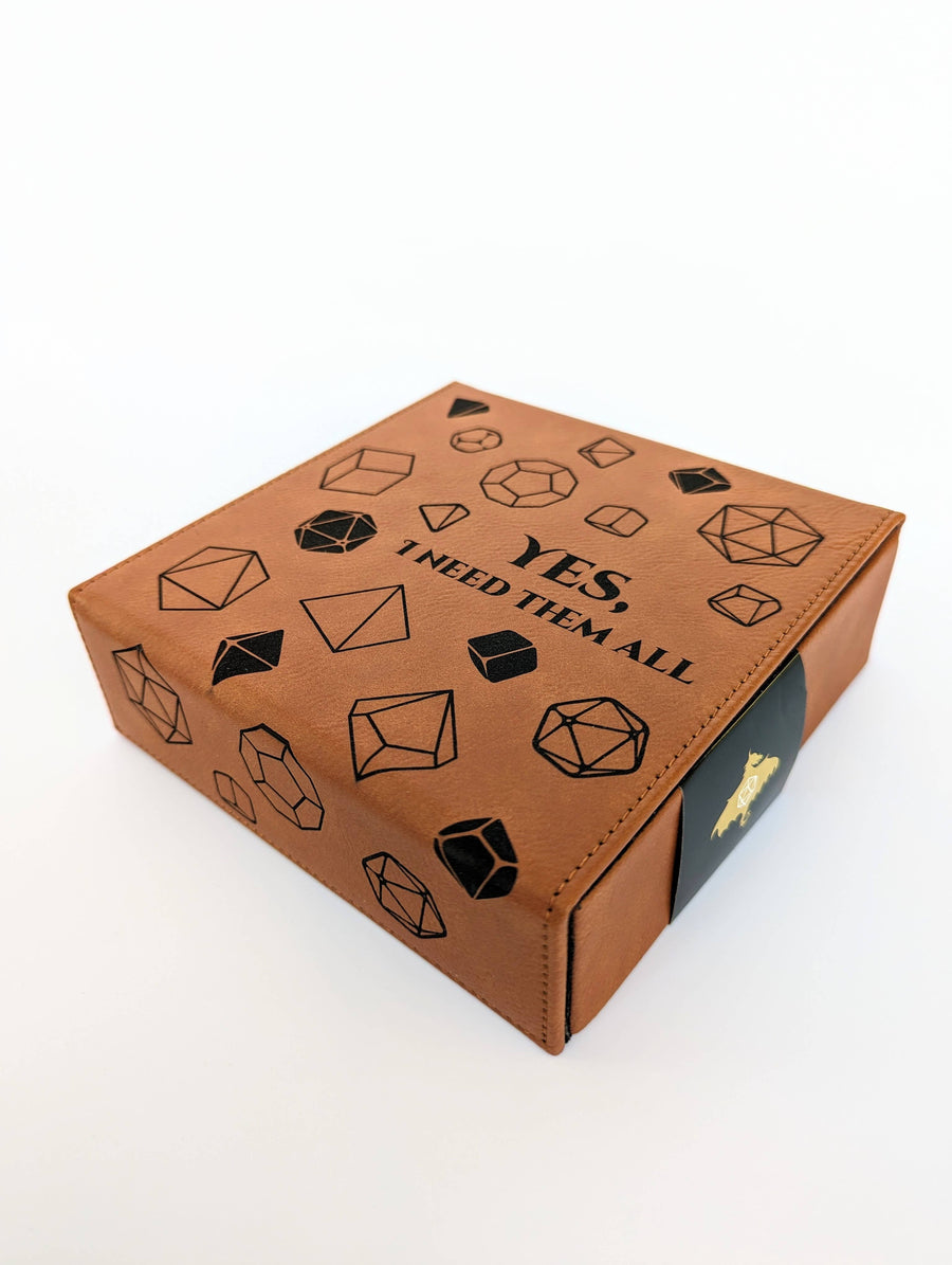 Yes, I Need Them All - D&D - Vegan Leather Dice Box