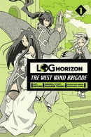 Log Horizon The West Wind Brigade Vol 1