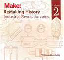 Make: ReMaking History, The Complete Series - Print