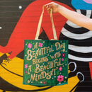 A Beautiful Day Begins With A Beautiful Mindset Floral Market Tote Bag | 15.50" x 15.25" x 6"