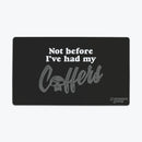 Not Before My Coffers Playmat