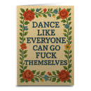 Dance Like Everyone Can Go F--k Themselves Needlepoint Greeting Card