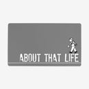 About That Life Playmat