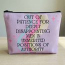 GetBullish Out of Patience with Disappointing Men Feminist Canvas Zipper Pouch 9.5" x 7" | Cosmetics Bag or Pencil Case