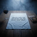 Hemingway Quote "We Ate Well and Loved Each Other" Thirsty Boy Dish Towel | Cotton Flour Sack Kitchen Towel | 30" x 30"