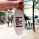 Hydrate Before You Diedrate š§ Motel Style Keychain