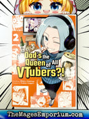 My Dad's The Queen Of All VTubers?! Vol 2