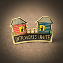 Introverts Unite (From Their Own Houses) Enamel Pin with Gift Card
