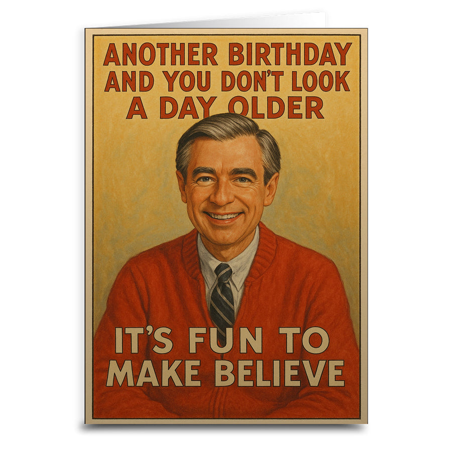 It's Fun to Make Believe Birthday Greeting Card