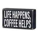 Life Happens, Coffee Helps Box Sign | Wooden Box Wall Tabletop Decor | 6" x 3.5"