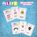 LIFE: Hello Kitty and Friends