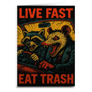 Live Fast Eat Trash Greeting Card
