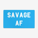 Savage AF Playmat
