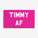 Timmy AF Playmat