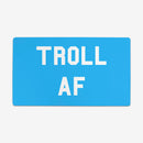 Troll AF Playmat