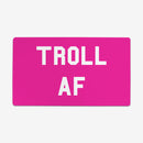 Troll AF Playmat