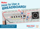 Make: How to Use a Breadboard! Kit
