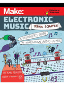 Make: Electronic Music from Scratch