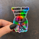 Manic Pixie Eldritch Horror Holographic Rainbow Vinyl Sticker | Vinyl Die Cut Decal