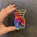 Manic Pixie Eldritch Horror Holographic Rainbow Vinyl Sticker | Vinyl Die Cut Decal