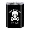 May Contain Poison Stainless Steel Tumbler | Halloween Skull Travel Tumbler | 12oz