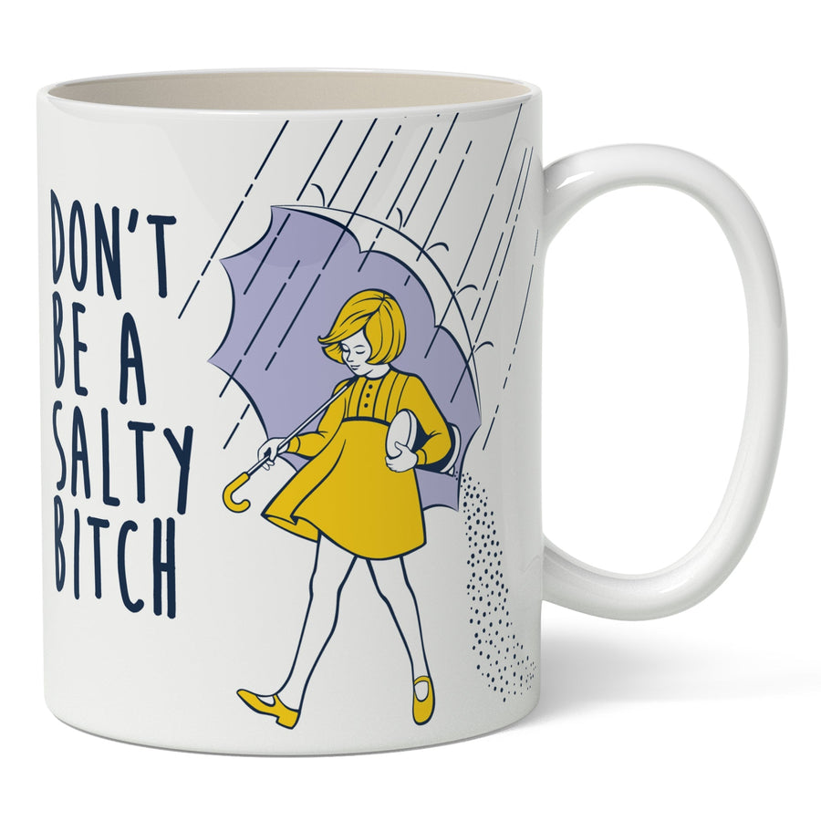 Don't Be a Salty Bitch Mug