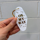 On My Way White Motel Keychain Key Tag | Acrylic