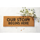 Our Story Begins Here Coir Door Mat | Welcome Outdoor Indoor Rug | 30" x 10"
