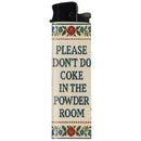 Please Don't Do Coke Lighter