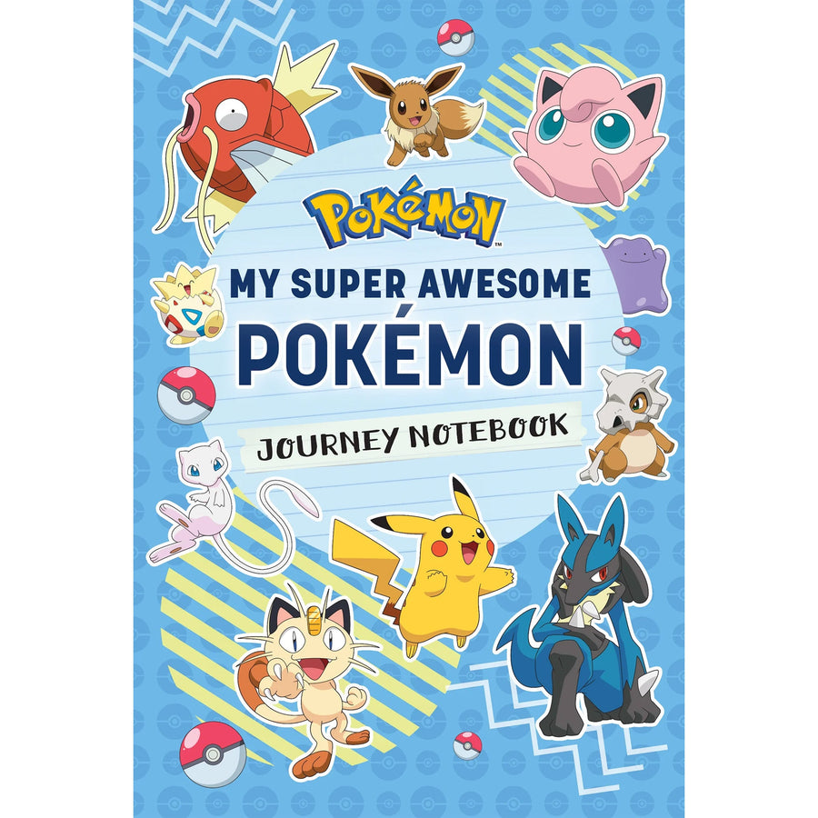 Pokémon: My Super Awesome Pokémon Journey Notebook