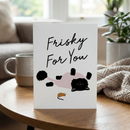 Shaved Kitty "Frisky For You" Greeting Card | Valentine's, Romance, Love